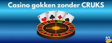 Ontdek de Voordelen van Casino's zonder CRUKS -774833731