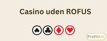 Opdag Verden af Casinos Uden Rofus
